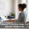 How Endpoint Protection Helps Safeguard Remote Workforces
